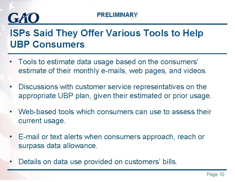 PRELIMINARY ISPs Said They Offer Various Tools to Help UBP Consumers • Tools to