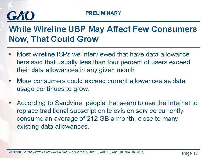 PRELIMINARY While Wireline UBP May Affect Few Consumers Now, That Could Grow • Most