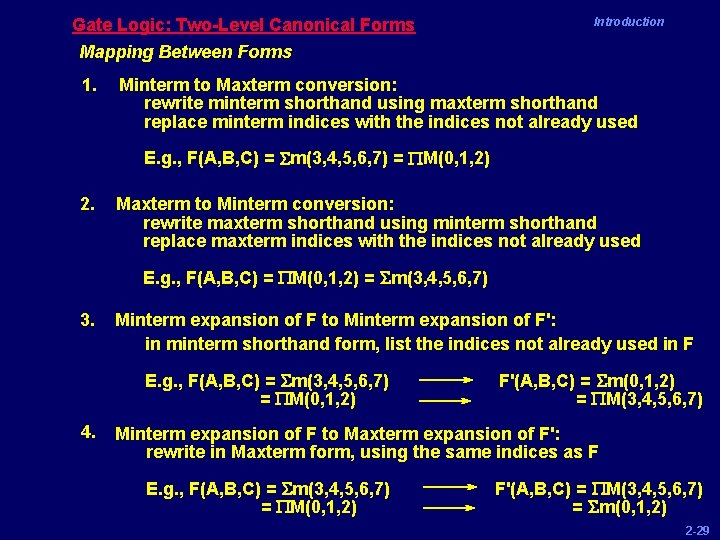 Gate Logic: Two-Level Canonical Forms Mapping Between Forms 1. Introduction Minterm to Maxterm conversion: