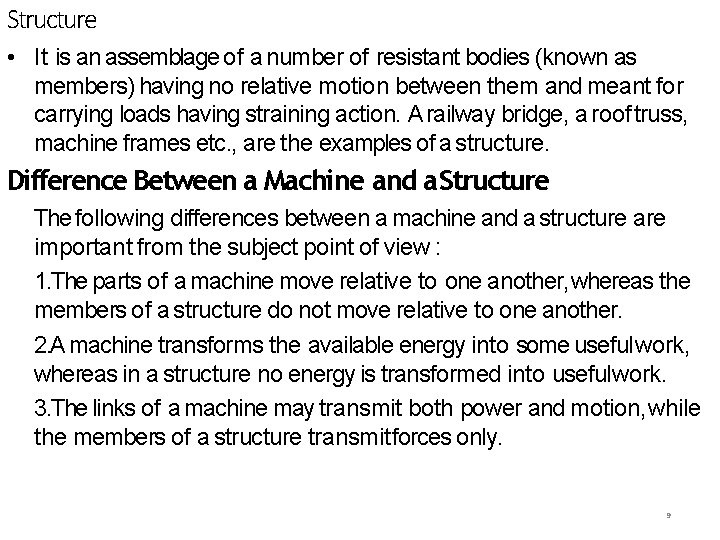 Structure • It is an assemblage of a number of resistant bodies (known as