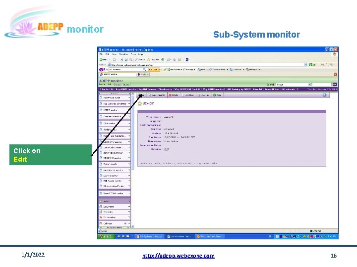 monitor Sub-System monitor Click on Edit 1/1/2022 http: //adepp. webexone. com 16 