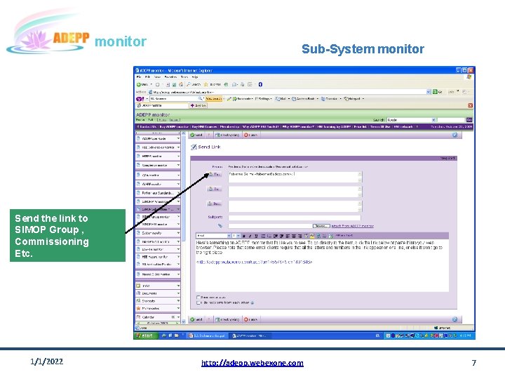 monitor Sub-System monitor Send the link to SIMOP Group , Commissioning Etc. 1/1/2022 http: