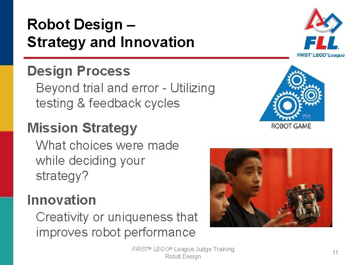 Robot Design – Strategy and Innovation Design Process Beyond trial and error - Utilizing