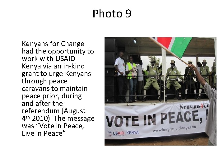 Photo 9 Kenyans for Change had the opportunity to work with USAID Kenya via