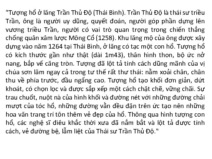 "Tượng hổ ở lăng Trần Thủ Độ (Thái Bình). Trần Thủ Độ là thái
