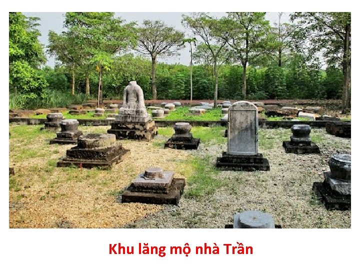 Khu lăng mộ nhà Trần 
