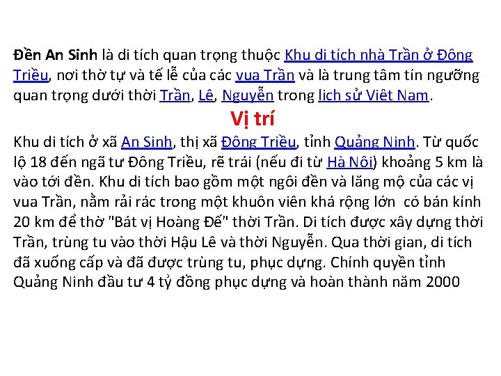 Đền An Sinh là di tích quan trọng thuộc Khu di tích nhà Trần