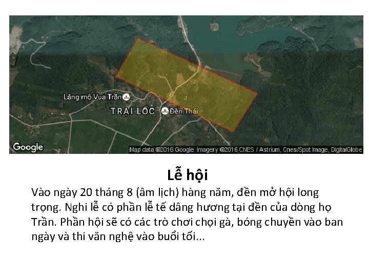 Lễ hội Vào ngày 20 tháng 8 (âm lịch) hàng năm, đền mở hội