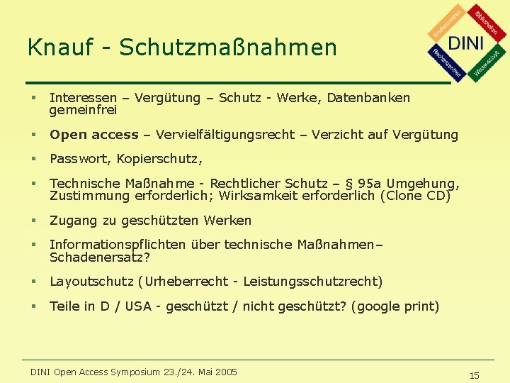 Knauf - Schutzmaßnahmen § Interessen – Vergütung – Schutz - Werke, Datenbanken gemeinfrei §
