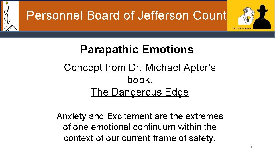 Personnel Board of Jefferson County Parapathic Emotions Concept from Dr. Michael Apter’s book. The