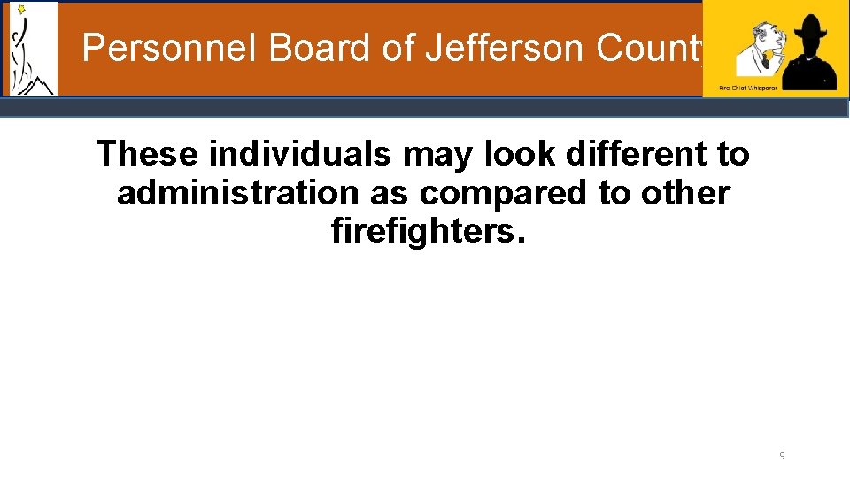 Personnel Board of Jefferson County These individuals may look different to administration as compared