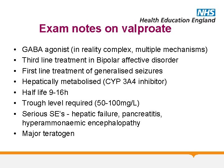 Exam notes on valproate • • GABA agonist (in reality complex, multiple mechanisms) Third