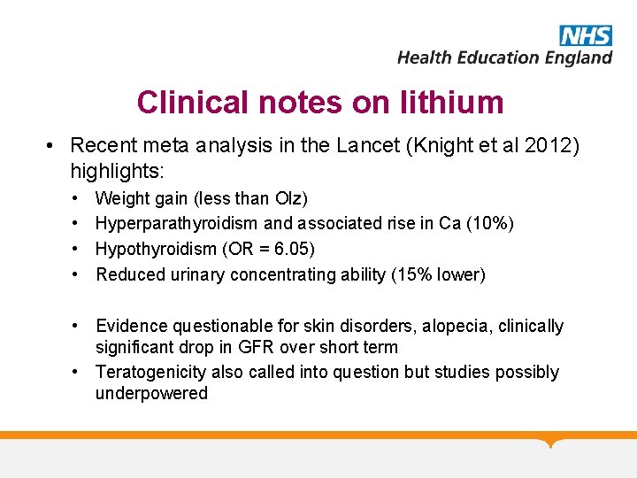 Clinical notes on lithium • Recent meta analysis in the Lancet (Knight et al