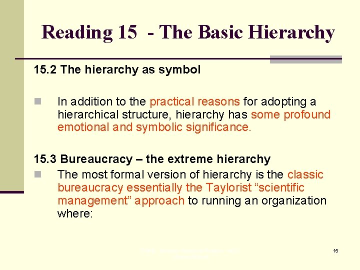 Reading 15 - The Basic Hierarchy 15. 2 The hierarchy as symbol n In