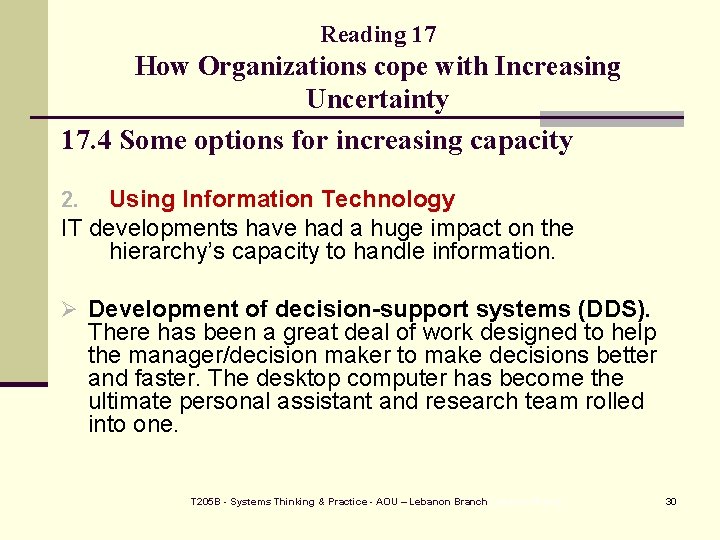 Reading 17 How Organizations cope with Increasing Uncertainty 17. 4 Some options for increasing