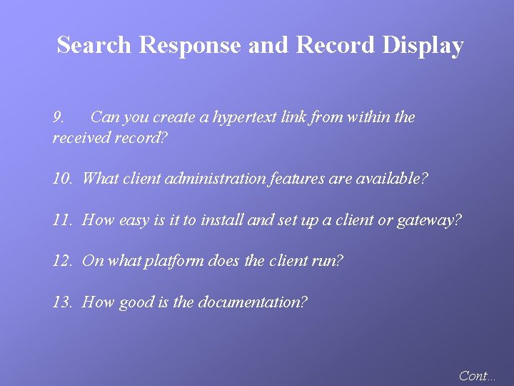 Search Response and Record Display 9. Can you create a hypertext link from within