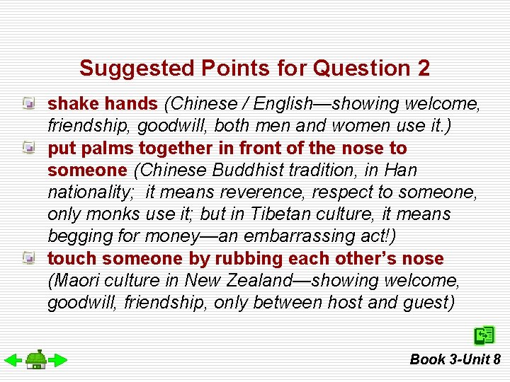 Suggested Points for Question 2 shake hands (Chinese / English—showing welcome, friendship, goodwill, both