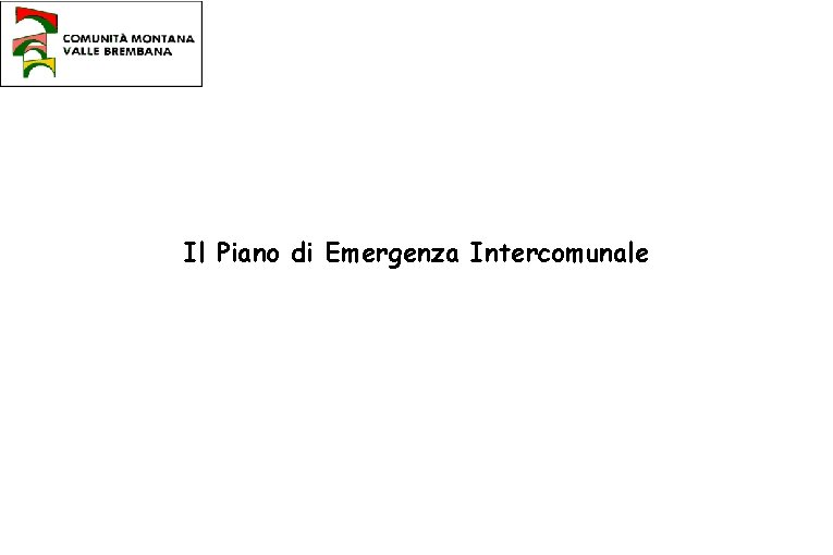 Il Piano di Emergenza Intercomunale 