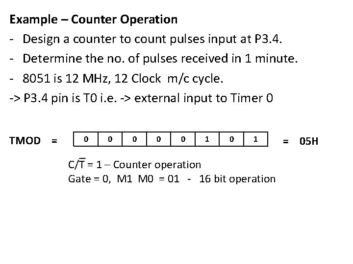 Example – Counter Operation - Design a counter to count pulses input at P