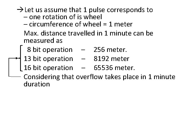  Let us assume that 1 pulse corresponds to – one rotation of is
