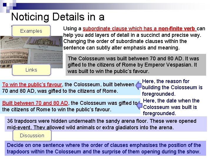 Noticing Details in a Using a subordinate clause which has a non-finite verb can