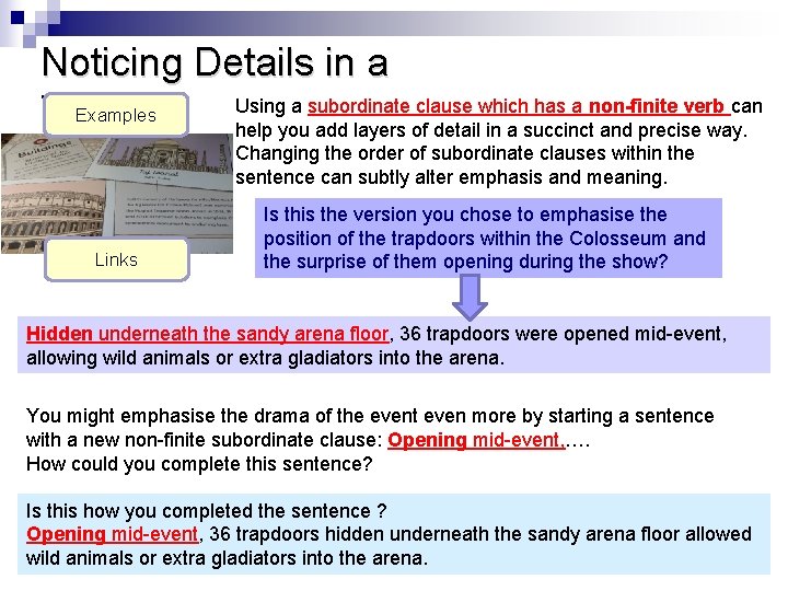 Noticing Details in a Using a subordinate clause which has a non-finite verb can