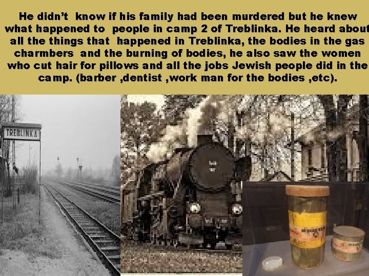 He didn’t know if his family had been murdered but he knew what happened