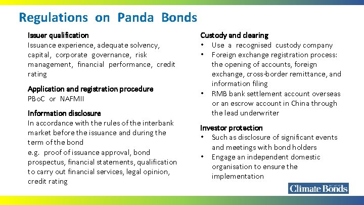 Regulations on Panda Bonds Issuer qualification Issuance experience, adequate solvency, capital, corporate governance, risk