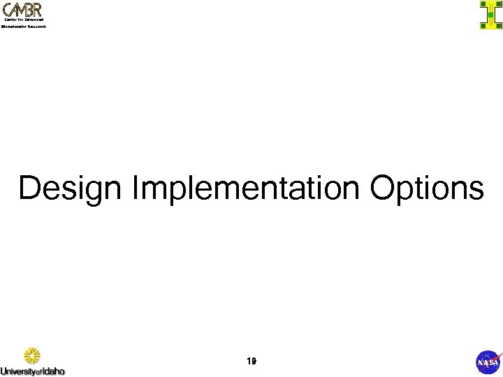 Design Implementation Options 19 