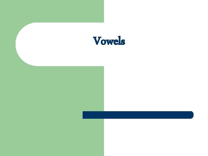 Vowels 