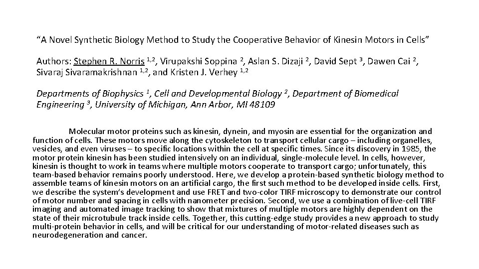 “A Novel Synthetic Biology Method to Study the Cooperative Behavior of Kinesin Motors in