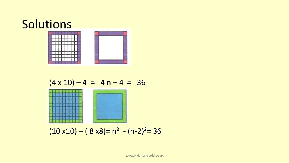 Solutions (4 x 10) – 4 = 4 n – 4 = 36 (10
