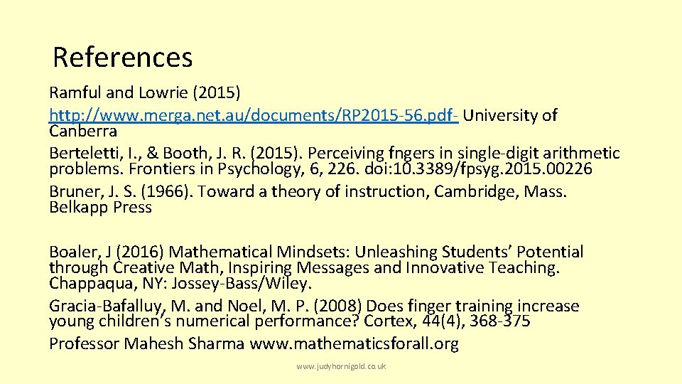 References Ramful and Lowrie (2015) http: //www. merga. net. au/documents/RP 2015 -56. pdf- University