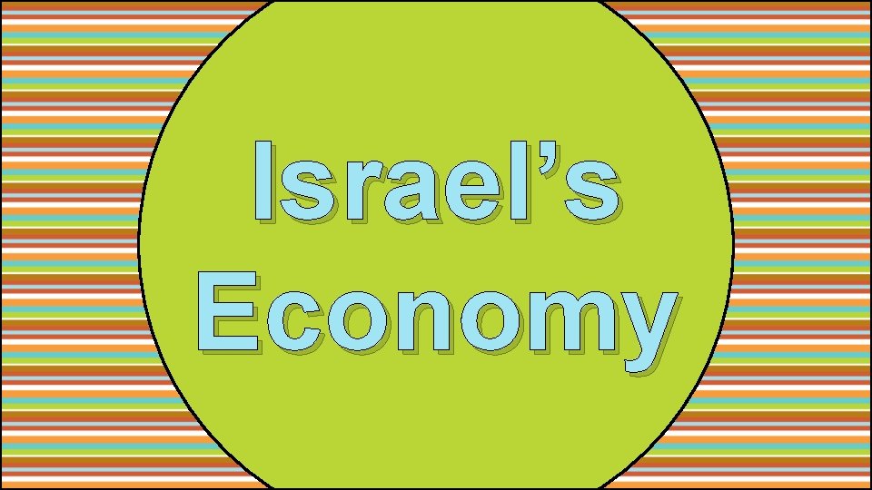 Israel’s Economy 