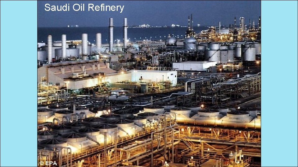 Saudi Oil Refinery 