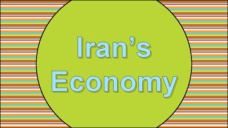Iran’s Economy 