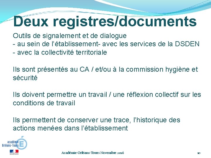 Deux registres/documents Outils de signalement et de dialogue - au sein de l’établissement- avec Deux registres/documents Outils de signalement et de dialogue - au sein de l’établissement- avec