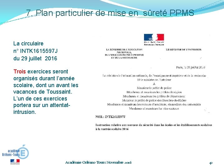 7. Plan particulier de mise en sûreté PPMS La circulaire n° INTK 1615597 J 7. Plan particulier de mise en sûreté PPMS La circulaire n° INTK 1615597 J