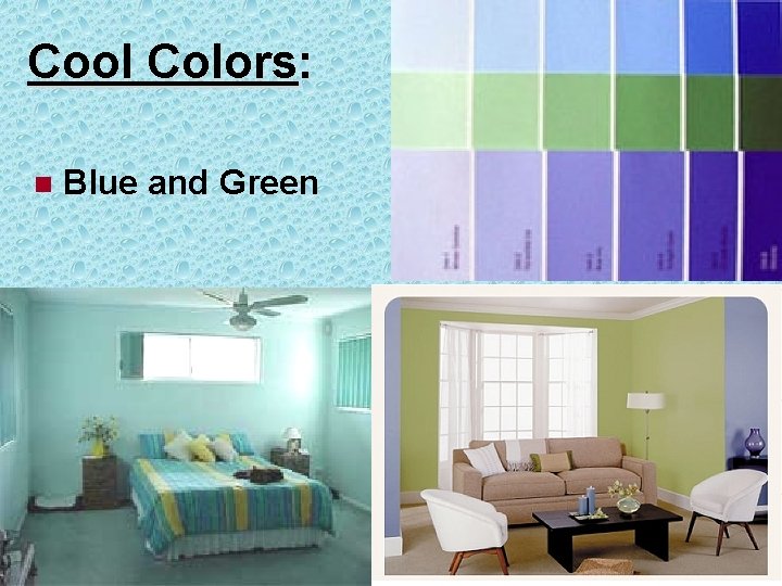 Cool Colors: Blue and Green 