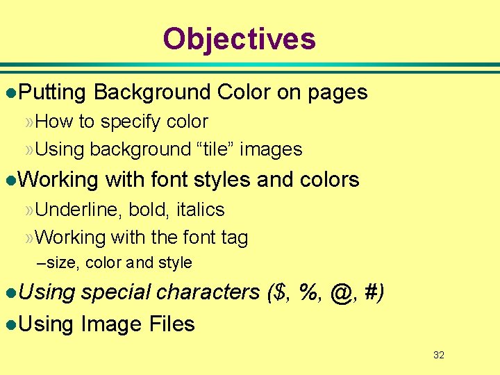 Objectives l. Putting Background Color on pages » How to specify color » Using Objectives l. Putting Background Color on pages » How to specify color » Using