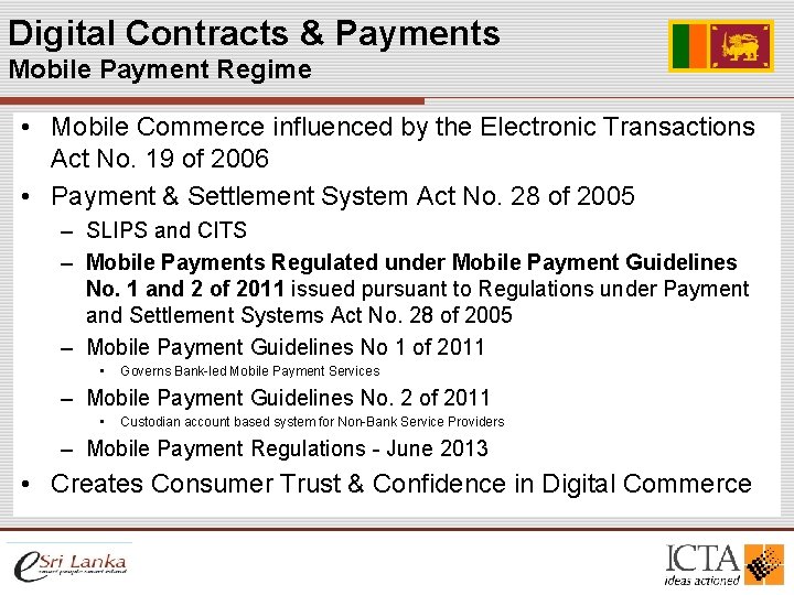 Digital Contracts & Payments Mobile Payment Regime • Mobile Commerce influenced by the Electronic Digital Contracts & Payments Mobile Payment Regime • Mobile Commerce influenced by the Electronic