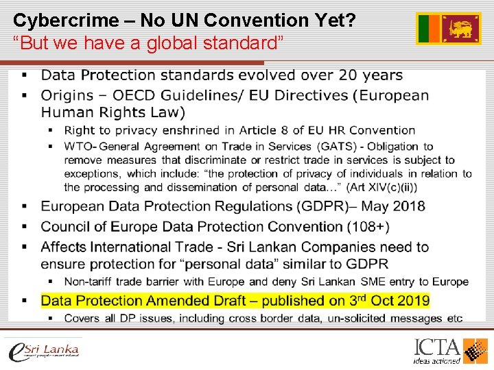 Cybercrime – No UN Convention Yet? “But we have a global standard” Cybercrime – No UN Convention Yet? “But we have a global standard”