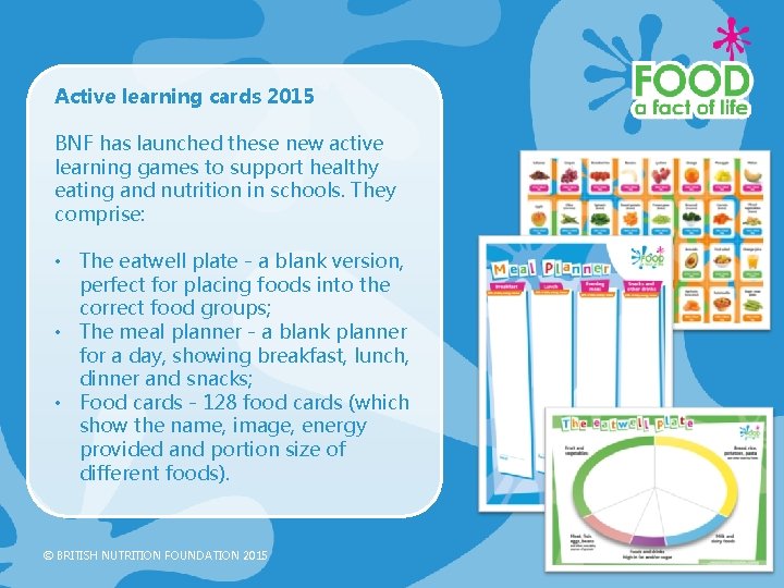 Active learning cards 2015 BNF has launched these new active learning games to support