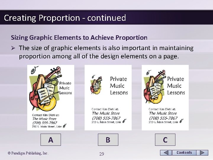 Creating Proportion - continued Sizing Graphic Elements to Achieve Proportion Ø The size of
