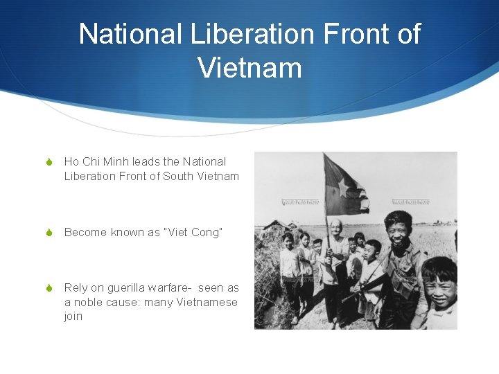National Liberation Front of Vietnam S Ho Chi Minh leads the National Liberation Front