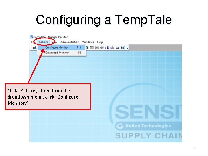 Configuring a Temp. Tale Click “Actions, ” then from the dropdown menu, click “Configure Configuring a Temp. Tale Click “Actions, ” then from the dropdown menu, click “Configure