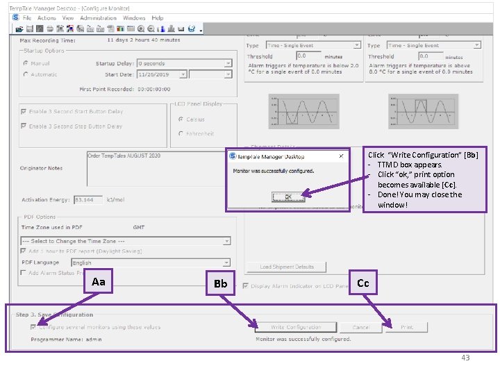 Click “Write Configuration” [Bb] - TTMD box appears. - Click “ok, ” print option