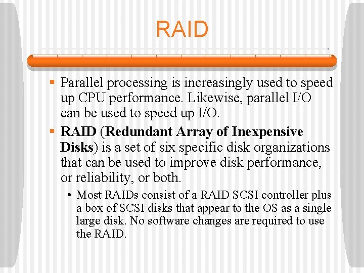 RAID § Parallel processing is increasingly used to speed up CPU performance. Likewise, parallel