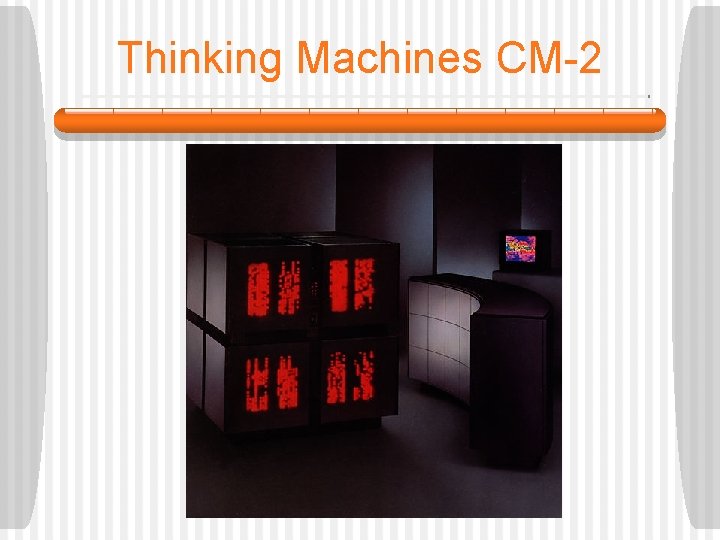 Thinking Machines CM-2 
