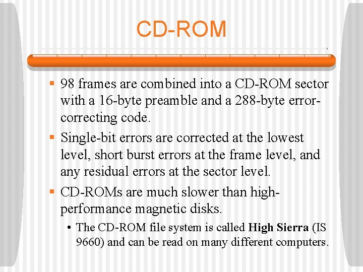 CD-ROM § 98 frames are combined into a CD-ROM sector with a 16 -byte